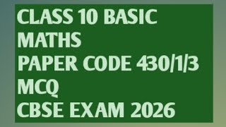 Solution of class 10 basic maths //paper code 430/1/3// cbse exam 2026