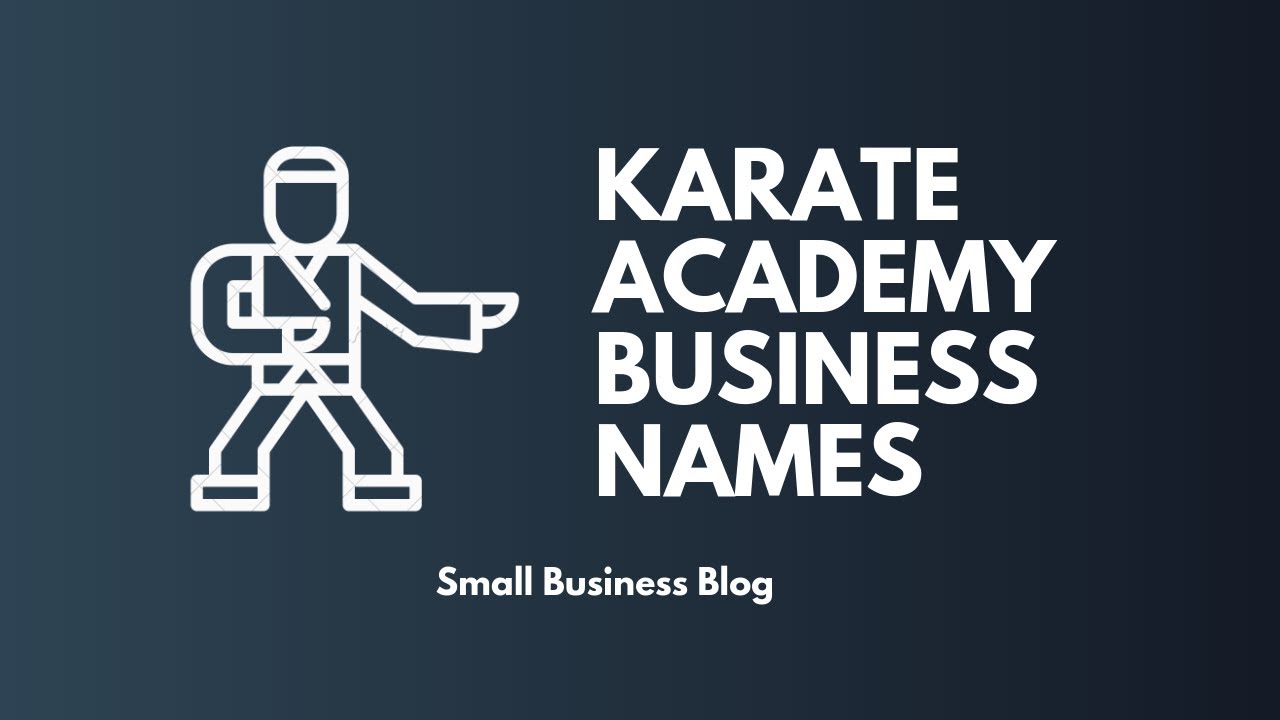 Catchy Karate Academy Business Names YouTube