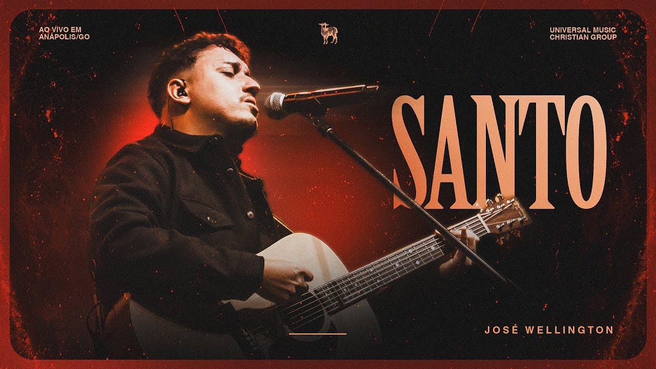 Santo - José Wellington (AO VIVO)
