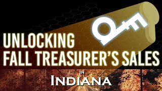 Unlocking Indiana Fall Treasurer's Sales
