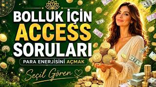 HER SABAH DİNLE: Bolluk Kapılarını Açan Access Soruları | Sadece Sor… ve Bırak | Seçil Gören