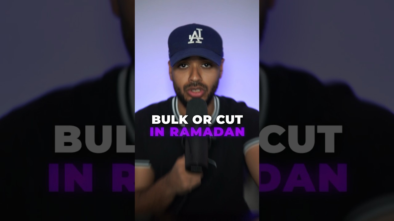 Should you BULK or CUT in RAMADAN? 💪🏼