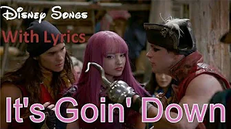 It's going down《China Anne McClain, Dove Cameron,Thomas Doherty...》 lyrics(Disney songs) It's going down《China Anne McClain, Dove Cameron,Thomas Doherty...》 lyrics(Disney songs)