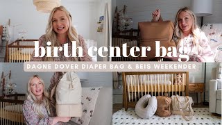 WHAT'S IN MY BIRTH CENTER BAG | BIRTH CENTER BAG CHECKLIST | DAGNE DOVER DIAPER BAG REVIEW