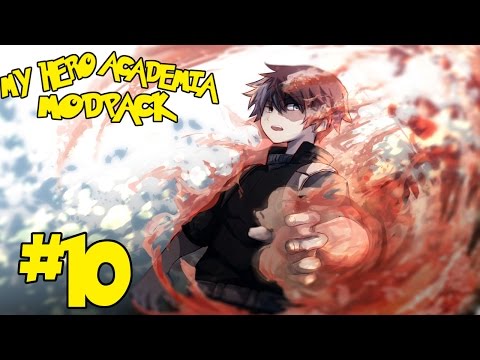 BURNING EVERYTHING!  My Hero Academia Modpack Episode 10 