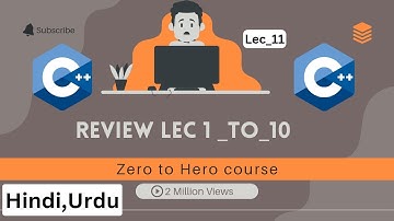 lec_11:Review Lec 1 to 10_|_C++ full course in hindi urdu
