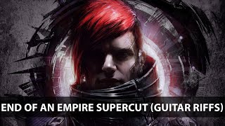 Celldweller - End of an Empire (Guitar Riffs Supercut)