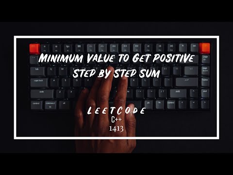 Minimum Value to Get Positive Step by Step Sum - LeetCode