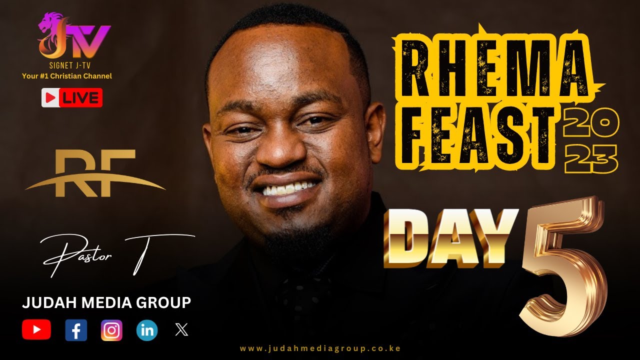RHEMA FEAST 2023 DAY 5 MORNING SESSION LIVE PASTOR T. MWANGI