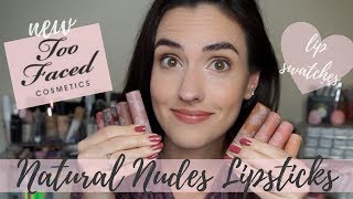 too faced natural lipstick