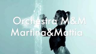 Martina&Mattia - Orchestra da ballo