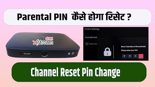 How to Reset Airtel Xstream Box Parental Pin How to Reset Airtel Xstream Box Parental Pin