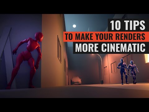 10 Tips to make Your 3D Render more Cinematic