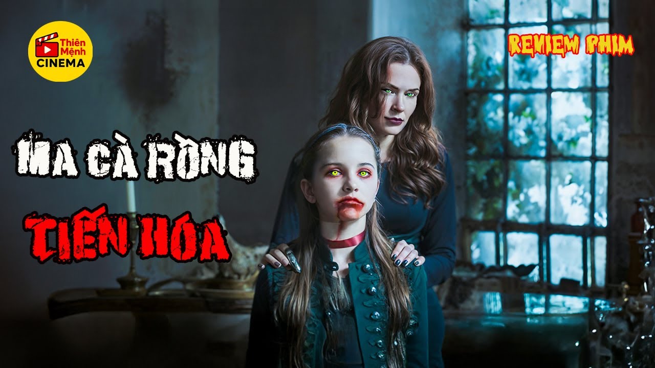 Cô gái sở hữu sức mạnh biến ma cà rồng thành người - Review Phim