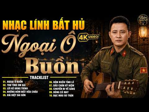 NGOẠI Ô BUỒN 👉 BOLERO DIỄN QUÂN GIỌNG CA ĐẶC BIỆT HAY✨Nhạc Lính Xưa 1975 Bất Hủ Vượt Thời Gian