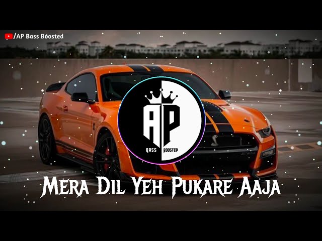 Mera Dil Ye Pukare Aaja | Slowed and Reverb | HeartLock Flip | AP Bass Boosted class=