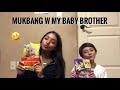 MUKBANG WITH MY BABY BROTHER