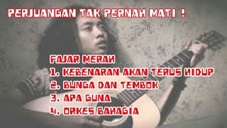 FAJAR MERAH - Musik Perjuangan !