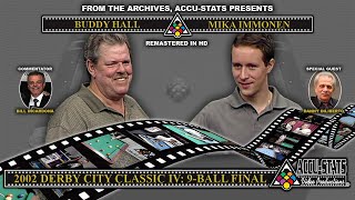 9-Ball - Mika Immonen Vs Buddy Hall - 2002 Derby City Clic 9-Ball Finals