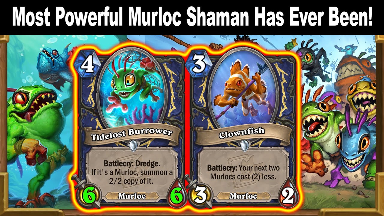 New Most Powerful Murloc Shaman Deck Ever Been! the Tides Mini-Set Hearthstone - YouTube