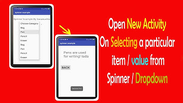 Open New Activity on Selecting Item from Spinner/Dropdown | Android App Development Video #11