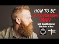 How to Be a Sovereign Man with Ryan Michler of Order of Man