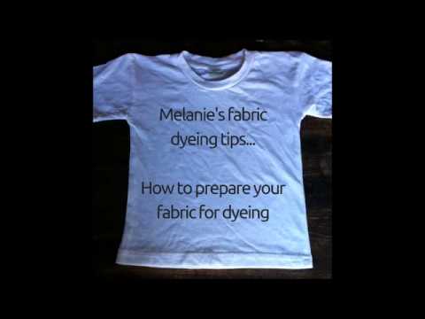 How to prepare fabric for dyeing and tiedyeing