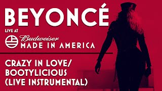 Beyoncé - Crazy In Love/Bootylicious (Live at Made In America 2015 Instrumental)