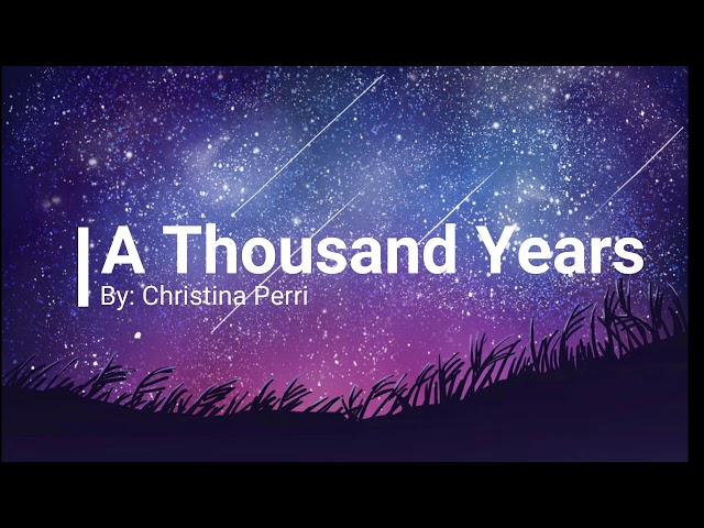 A Thousand Years - Christina Perri (1 Hour Music Lyrics) 🎵 class=