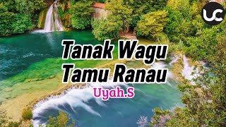 Download Lagu Tanak Wagu Tamu Ranau-Uyah.S MP3 Download Lagu Tanak Wagu Tamu Ranau-Uyah.S MP3