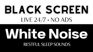 White Noise Black Screen for Insomnia Relief | Restful Sleep Sounds  LIVE 24/7