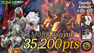 35.2K Deadly Assault - Banyue M0R0 Wandering Hunter -M6R5Pan Yinhu M0R1Dialyn Zenless Zone Zero