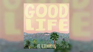 Good Life, Elderbook - Good Life (Sped Up) Resimi