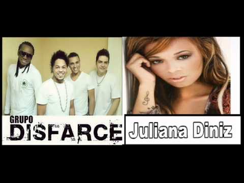 Grupo Disfarce e Juliana Diniz ♫ Não Vem Não ♫