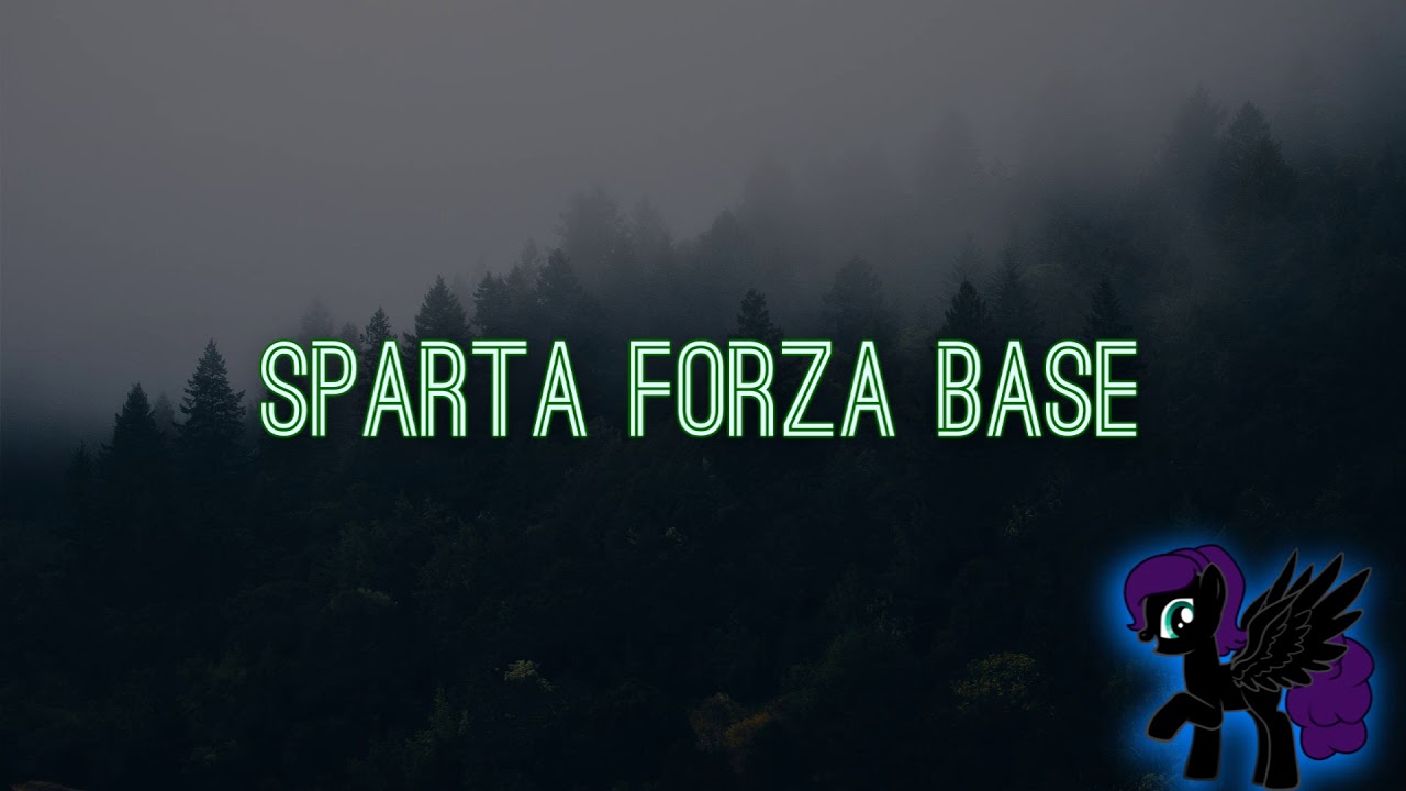Sparta Forza Base (-Reupload-)