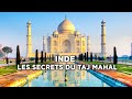 Inde les secrets du taj mahal  merveille du monde  documentaire complet