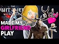 Made My Girlfriend Play Witcher 3