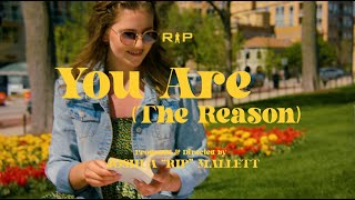 Rip - You Are (The Reason) [ 8k ]