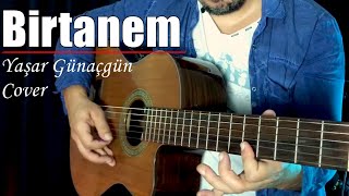 Birtanem - Yaşar Günaçgün 2 Kelime Cover