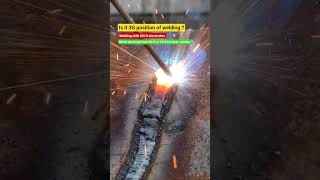 is it 3G position? #stickwelding #welding #welder #walding