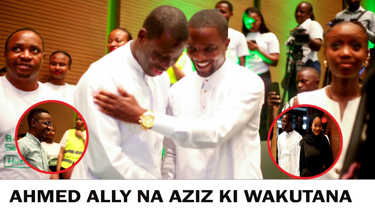 KWA MARA YA KWANZA AHMED ALLY AMPONGEZA AZIZ KI KWA KUOA/ HAMISA ...