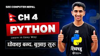 SEE Computer || CH 04 || Python || Class 10 Computer Course Nepal