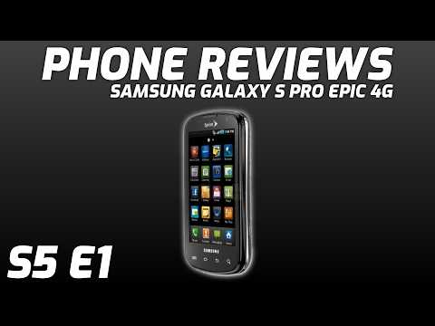 Phone Reviews: Samsung Galaxy S Pro Epic 4G
