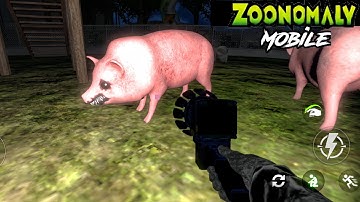 Zoonomaly Mobile: Scary Beast Android Pig Gameplay Walkthrough
