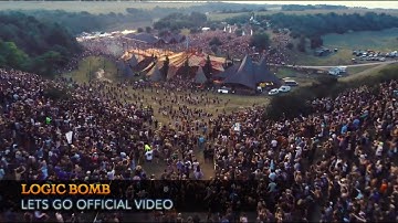 Logic Bomb - Lets Go (Official Music Video)