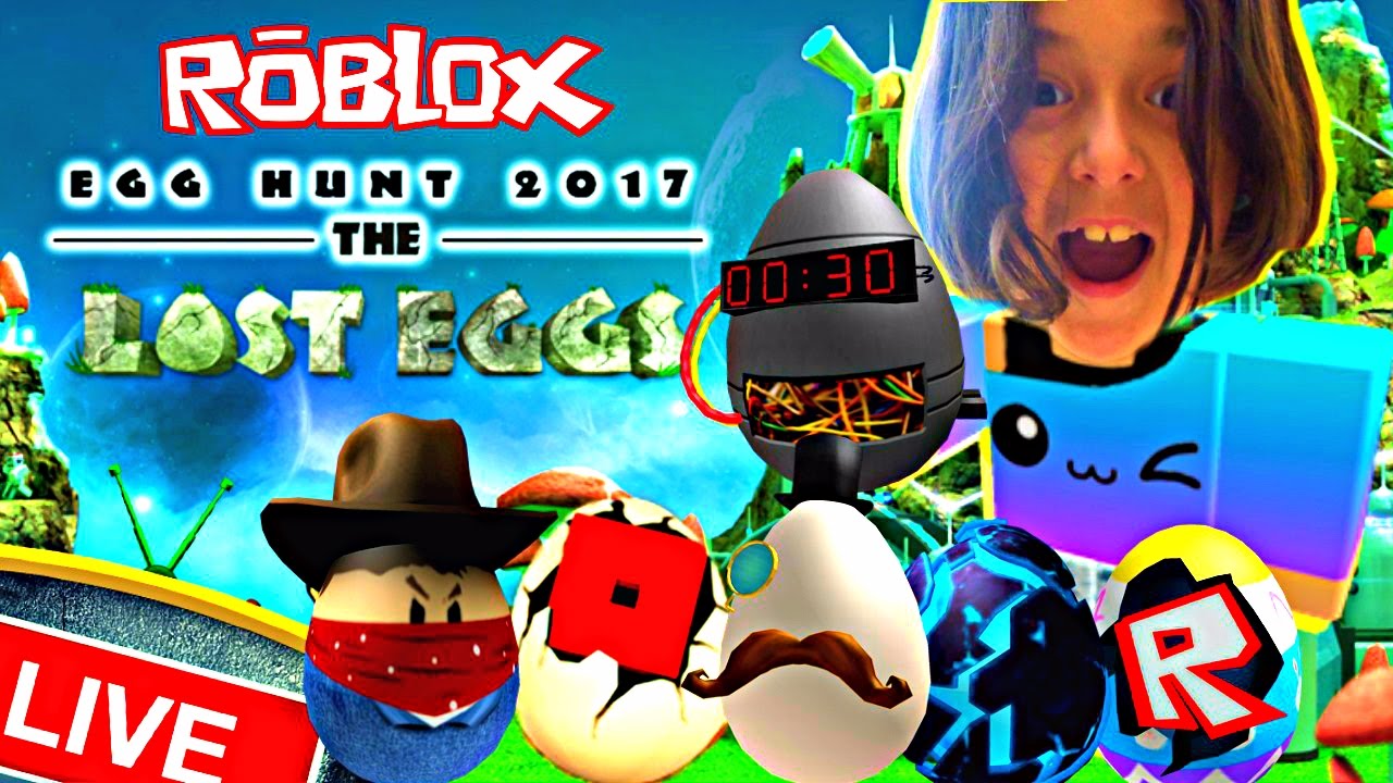 ROBLOX Egg Hunt 2017 The Lost Eggs ️ Having FUN with BFFs 🙌 Youngest ...