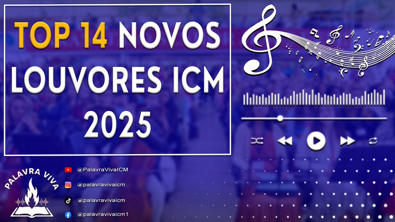 [LOUVOR] TOP 14 NOVOS LOUVORES ICM - 2025