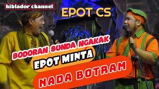Download Lagu epot minta nada botram//bodoran sunda gokil pisan MP3