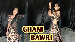 Ghani Bawri|Full (Video) - Tanu Weds Manu Returns|Kangana Ranaut, R. Madhavan| Gangwal Angel