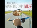 Toby Keith - New Album: American Ride - If I had one